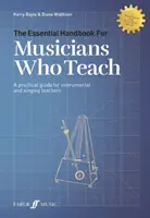 Základná príručka pre hudobníkov, ktorí učia - Essential Handbook for Musicians Who Teach