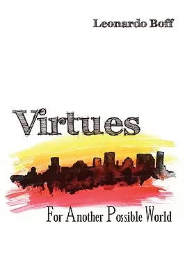 Cnosti: Za iný možný svet - Virtues: For Another Possible World