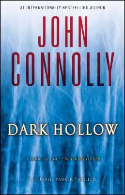 Dark Hollow, 2: Thriller o Charliem Parkerovi - Dark Hollow, 2: A Charlie Parker Thriller