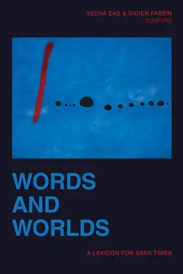 Slová a svety: Lexikón pre temné časy - Words and Worlds: A Lexicon for Dark Times