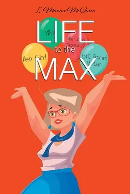 Život na maximum - Life to the Max