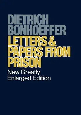 Listy a dokumenty z väzenia - Letters and Papers from Prison