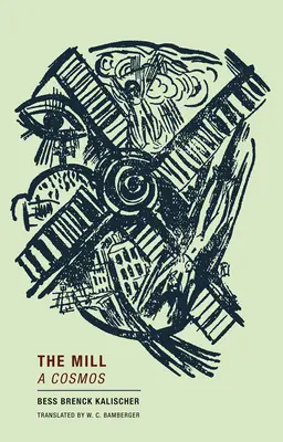 Mlyn: A Cosmos - The Mill: A Cosmos