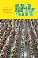 Neoliberalizmus a súčasná literárna kultúra - Neoliberalism and Contemporary Literary Culture