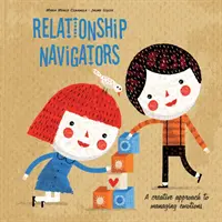Vzťahoví navigátori: Kreatívny prístup k zvládaniu emócií - Relationship Navigators: A Creative Approach to Managing Emotions
