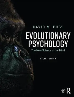Evolučná psychológia: Nová veda o mysli - Evolutionary Psychology: The New Science of the Mind