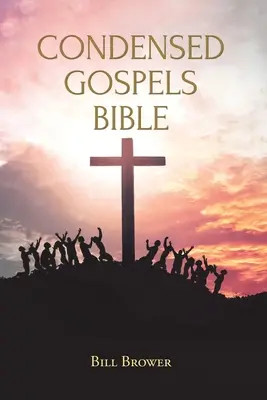 Skrátené evanjeliá Biblia - Condensed Gospels Bible
