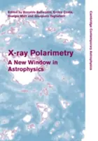 X-Ray Polarimetry: Nové okno do astrofyziky - X-Ray Polarimetry: A New Window in Astrophysics