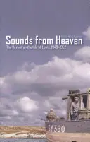 Zvuky z neba: Prebudenie na ostrove Lewis, 1949-1952 - Sounds from Heaven: The Revival on the Isle of Lewis, 1949-1952