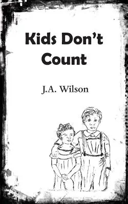 Deti sa nepočítajú - Kids Don't Count