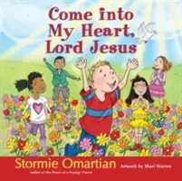 Príď do môjho srdca, Pane Ježišu - Come Into My Heart, Lord Jesus