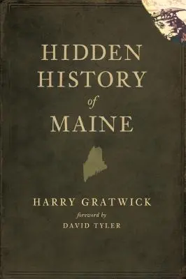 Skryté dejiny štátu Maine - Hidden History of Maine