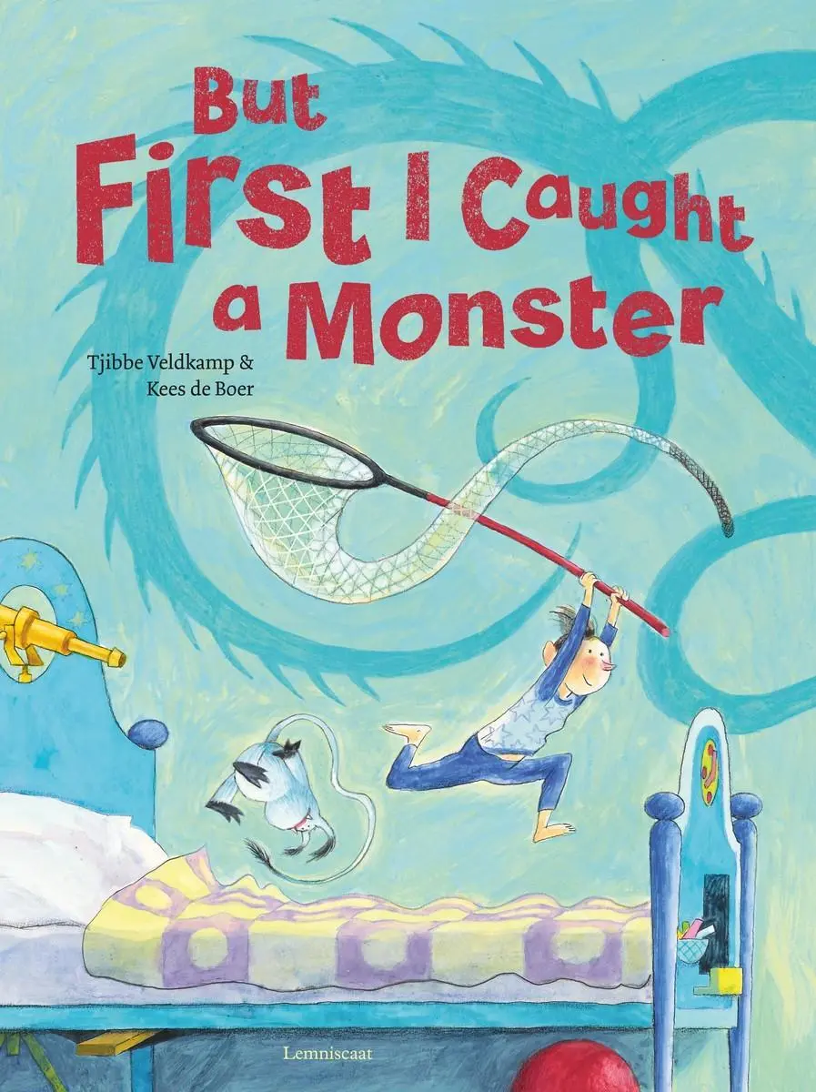Ale najprv som chytil netvora - But First I Caught a Monster
