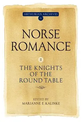 Severský román II: Rytieri okrúhleho stola - Norse Romance II: The Knights of the Round Table
