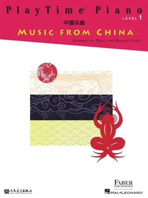 Hra na klavír Hudba z Číny: Úroveň 1 - učebnica čínskej hudby - Playtime Piano Music from China: Level 1