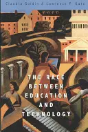 Preteky medzi vzdelávaním a technológiami - The Race Between Education and Technology