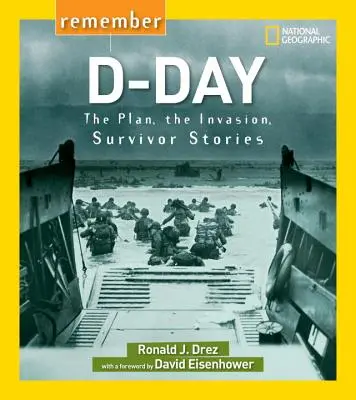 Spomienka na deň D: plán, invázia, príbehy preživších - Remember D-Day: The Plan, the Invasion, Survivor Stories