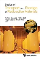 Základy prepravy a skladovania rádioaktívnych materiálov - Basics of Transport and Storage of Radioactive Materials
