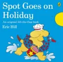 Spot ide na prázdniny - Spot Goes on Holiday