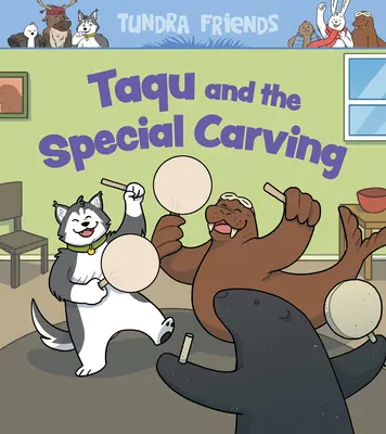 Taqu a špeciálne vyrezávanie: Vydanie v angličtine - Taqu and the Special Carving: English Edition