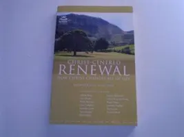 Ročenka Keswick 2010: Obnova zameraná na Krista - Keswick Yearbook 2010: Christ-Centred Renewal