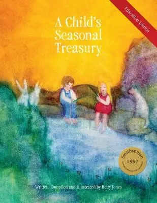Detská sezónna pokladnica, edícia pre vzdelávanie - A Child's Seasonal Treasury, Education Edition