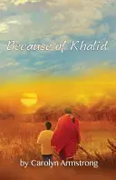 Kvôli Khalidovi - Because of Khalid