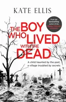 Chlapec, ktorý žil s mŕtvymi - The Boy Who Lived with the Dead