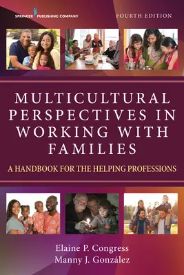 Multikultúrne perspektívy v práci s rodinami: Príručka pre pomáhajúce profesie - Multicultural Perspectives in Working with Families: A Handbook for the Helping Professions