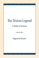 Legenda o Tristanovi: Štúdia o prameňoch - The Tristan Legend: A Study in Sources