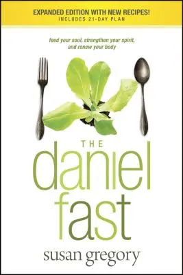 Daniel Fast - The Daniel Fast
