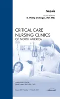Sepsa, vydanie Kliniky ošetrovateľstva v kritických stavoch - Sepsis, An Issue of Critical Care Nursing Clinics