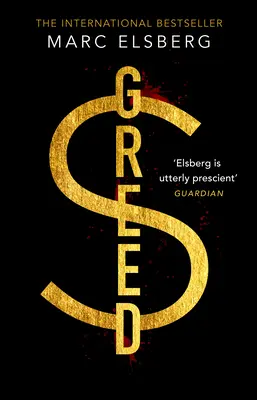 Chamtivosť - Strhujúci triler, ktorý varoval pred finančným krachom - Greed - The page-turning thriller that warned of financial melt-down