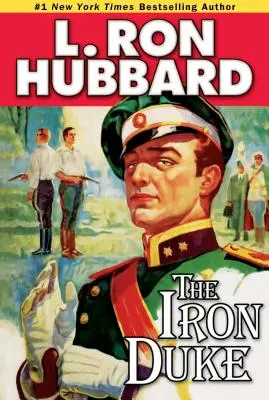 Železný vojvoda: Vydarený román o tulákoch, romantike a kráľovských podvodoch v Európe 30. rokov 20. storočia - The Iron Duke: A Novel of Rogues, Romance, and Royal Con Games in 1930s Europe