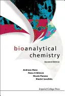 Bioanalytická chémia (druhé vydanie) - Bioanalytical Chemistry (Second Edition)