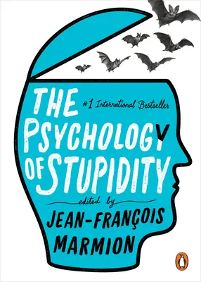 Psychológia hlúposti - The Psychology of Stupidity