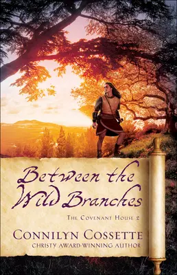 Medzi divokými vetvami - Between the Wild Branches