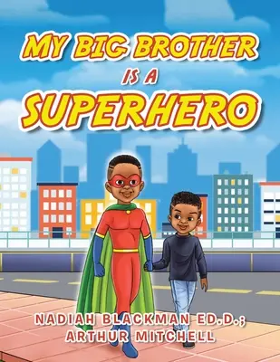 Môj starší brat je superhrdina - My Big Brother Is a Superhero