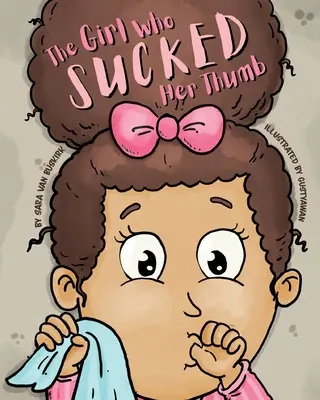 Dievča, ktoré si cucalo palec - The Girl Who Sucked Her Thumb