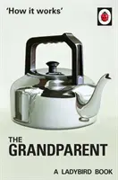 Ako to funguje: Starý rodič - How it Works: The Grandparent