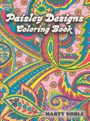 Kniha na vyfarbovanie s motívmi pestrofarebných motívov - Paisley Designs Coloring Book