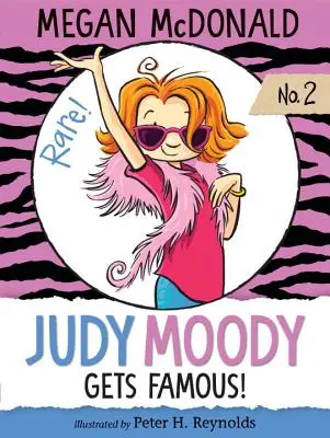 Judy Moodyová sa preslávila! - Judy Moody Gets Famous!