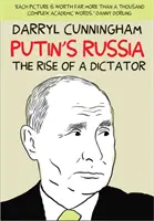 Putinovo Rusko - vzostup diktátora - Putin's Russia - The Rise of a Dictator