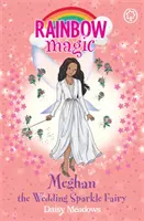 Dúhová mágia: Meghan, svadobná víla Sparkle - Rainbow Magic: Meghan the Wedding Sparkle Fairy