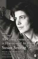 Ako sa vedomie pripútava k telu - Denníky 1964 - 1980 - As Consciousness is Harnessed to Flesh - Diaries 1964-1980