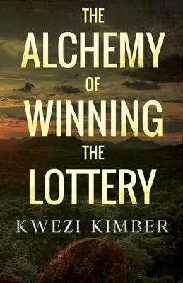 Alchýmia výhry v lotérii - The Alchemy of Winning the Lottery
