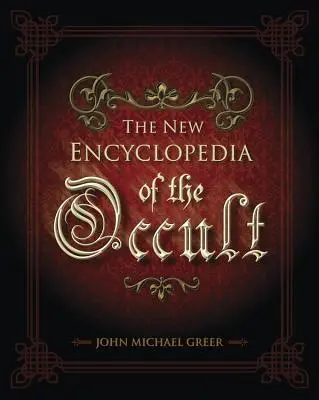 Nová encyklopédia okultizmu - The New Encyclopedia of the Occult