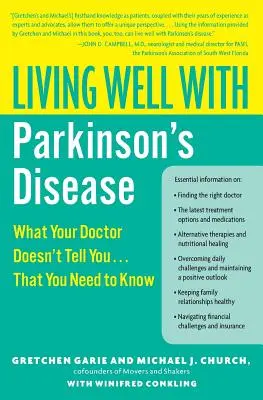 Dobrý život s Parkinsonovou chorobou: Čo vám lekár nepovie... Čo by ste mali vedieť - Living Well with Parkinson's Disease: What Your Doctor Doesn't Tell You... That You Need to Know