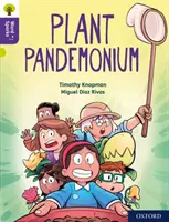 Oxford Reading Tree Word Sparks: Stupeň 11: Plant Pandemonium - Oxford Reading Tree Word Sparks: Level 11: Plant Pandemonium