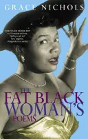 Básne tučnej černošky - Fat Black Woman's Poems